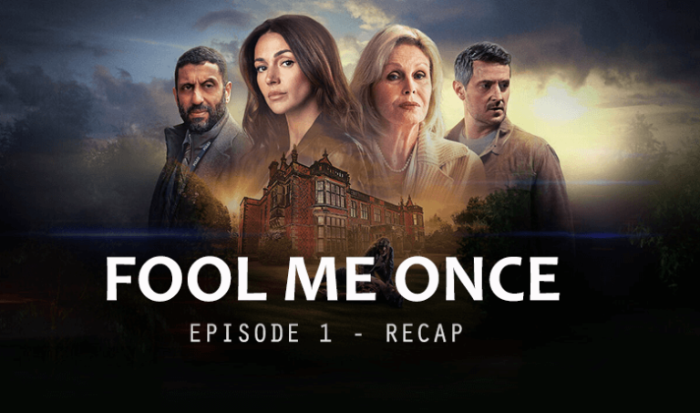 Fool Me Once Episode 1 Recap and Review