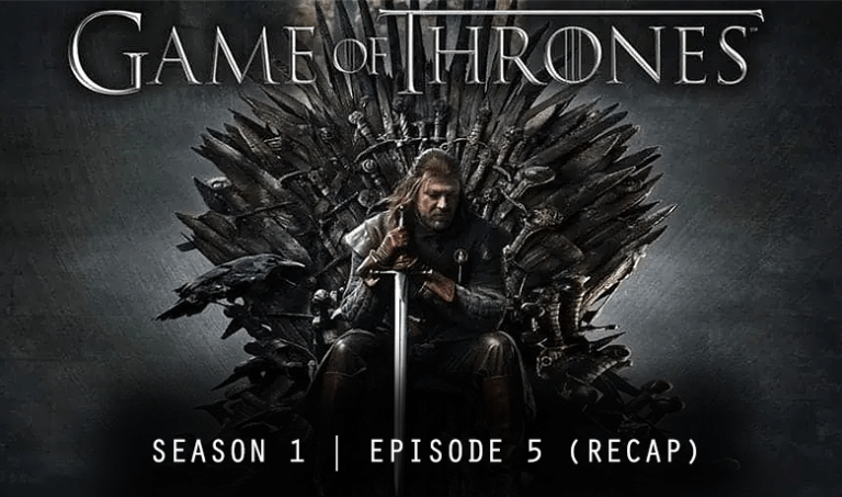 Game of Thrones S1E5 The Wolf and the Lion Recap