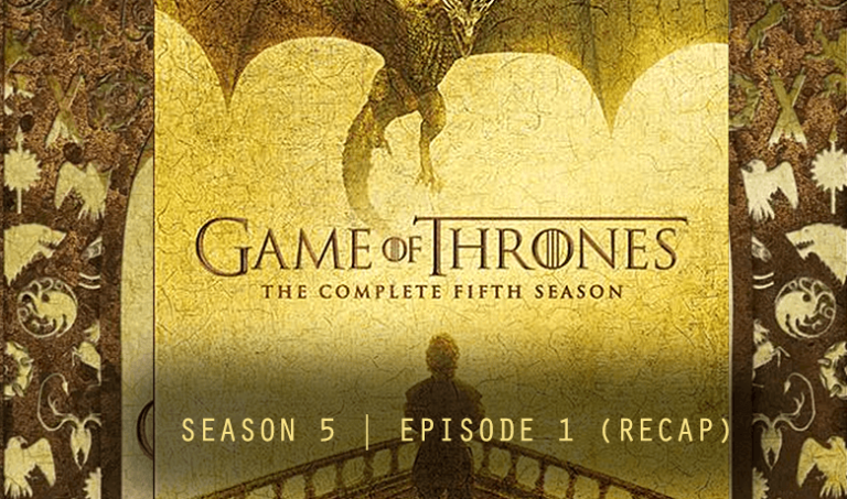 Game of Thrones S5E1 The Wars to Come Recap