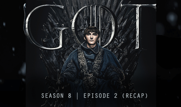 Game of Thrones S8E2 A Knight of the Seven Kingdoms Story