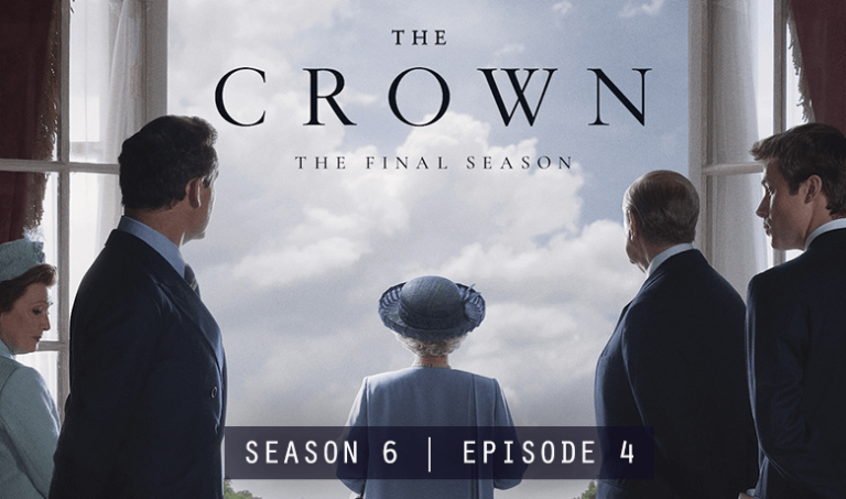 The Crown Season 6 Episode 4 Aftermath Recap