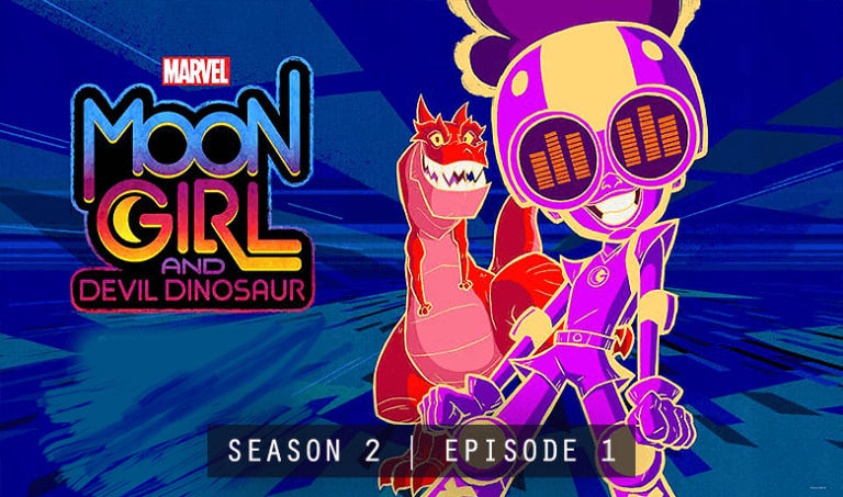 Moon Girl and Devil Dinosaur S2E1 The Great Beyond-er! Recap