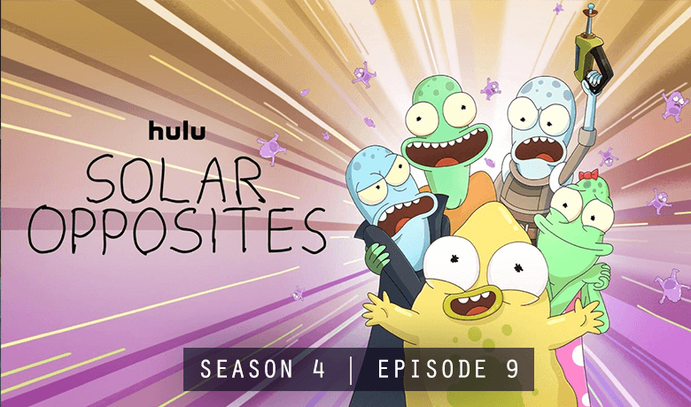 Solar Opposites S4E9 Down and Out on Planet X-Non Recap
