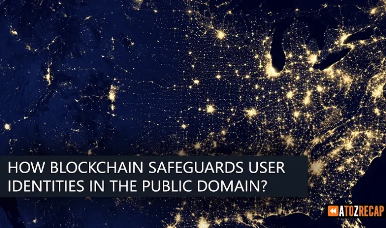 How Blockchain Safeguards User Identities in the Public Domain?